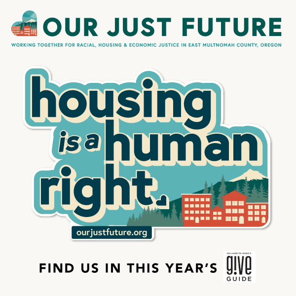 Our Just Future believes housing is a human right.